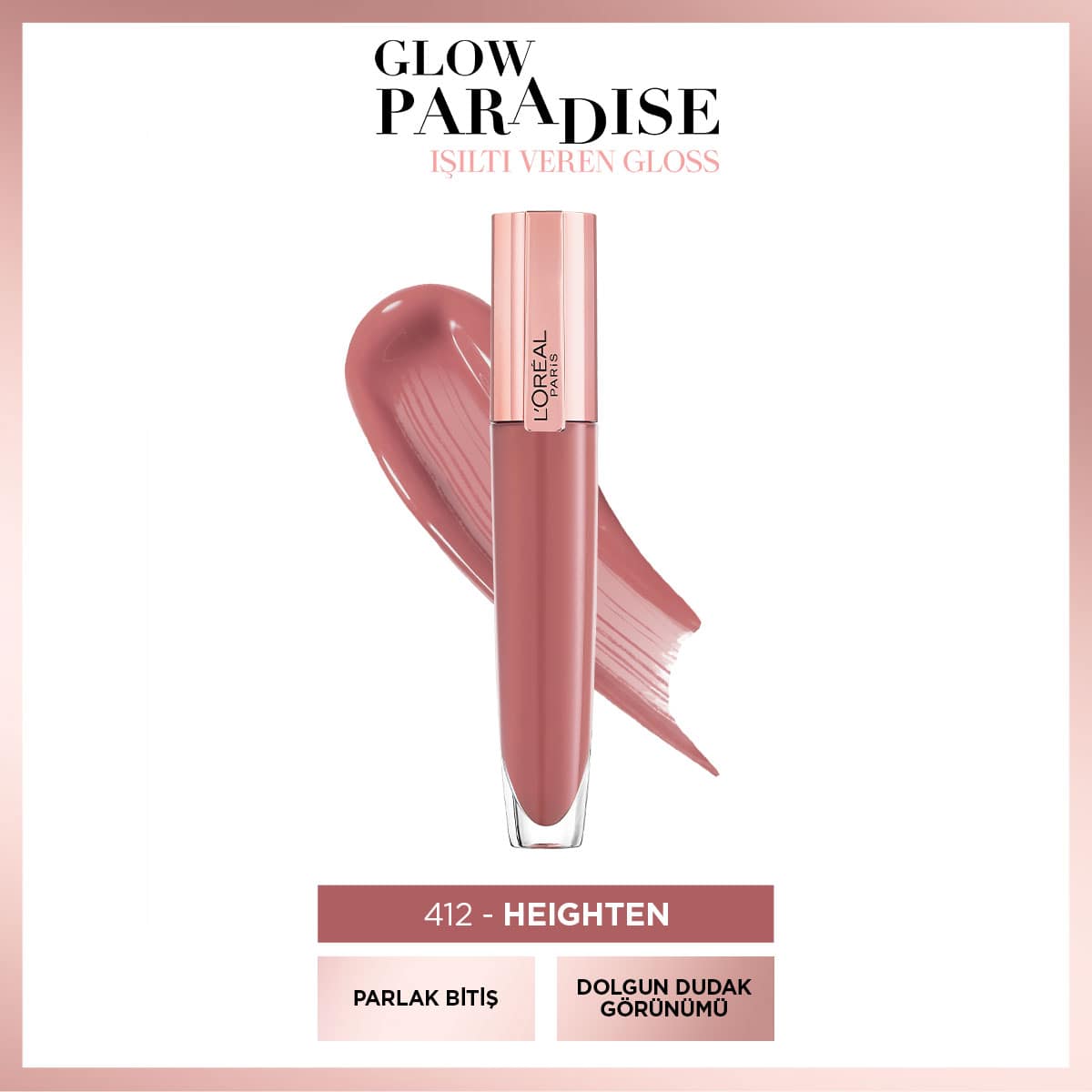 Loreal Paris Glow Paradise Balm in Gloss - Işıltı Veren Parlatıcı 412 I Heighten - Melori