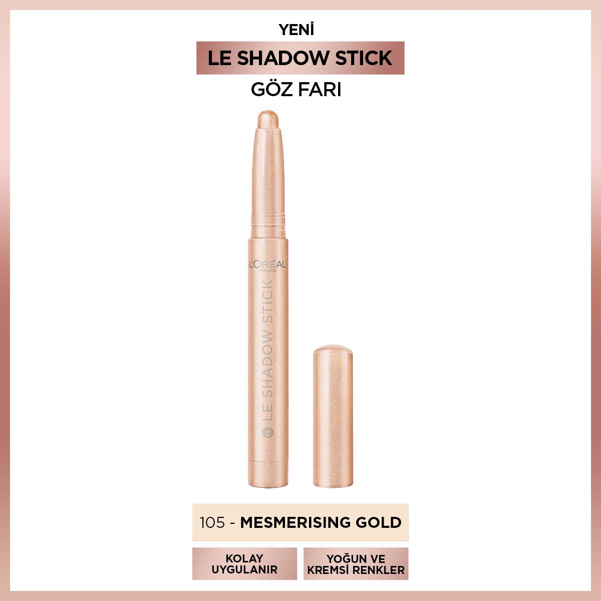 Loreal Paris Le Shadow Stick Göz Farı - 105 Mesmerizing Gold - Melori