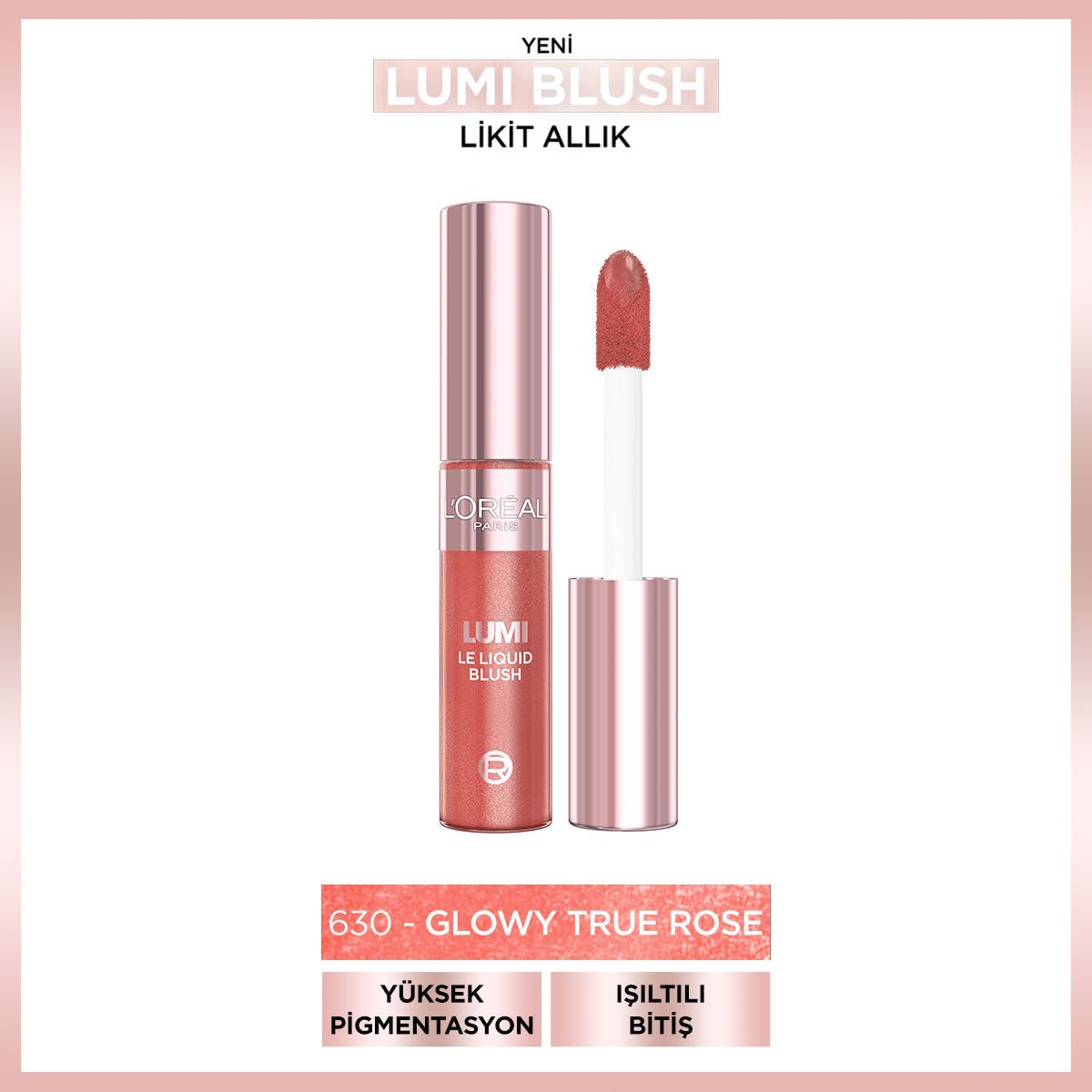 Loreal Paris Lumi Blush Likit Allık - 630 Glowy True Rose - Melori