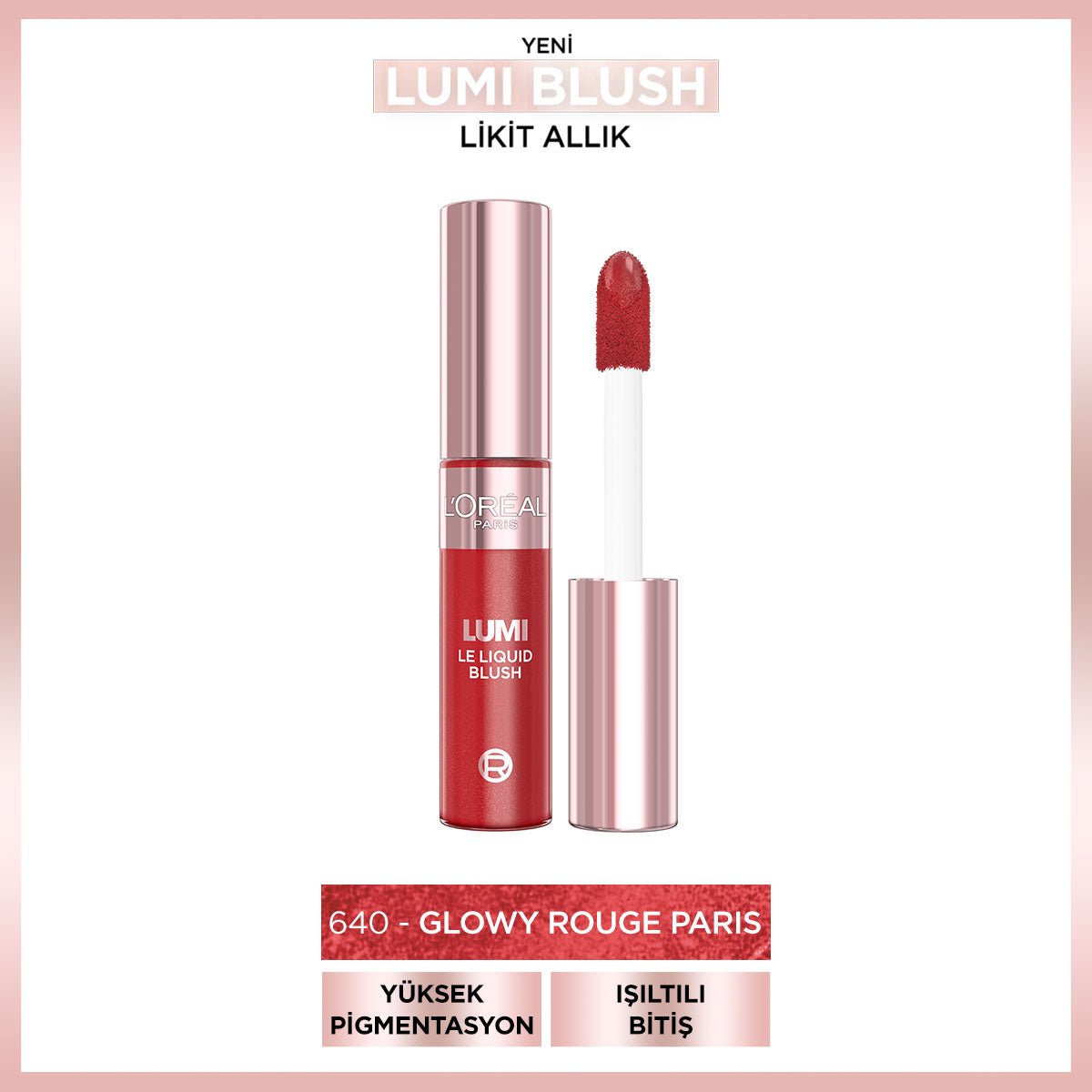Loreal Paris Lumi Blush Likit Allık - 640 Glowy Rouge Paris - Melori