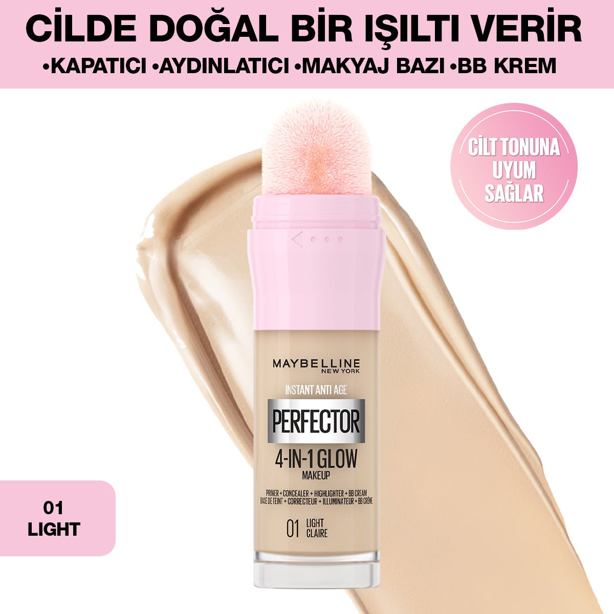 Maybelline Instant Perfector Glow 4 Etki 1 Arada Fondöten - 01 Light - Melori