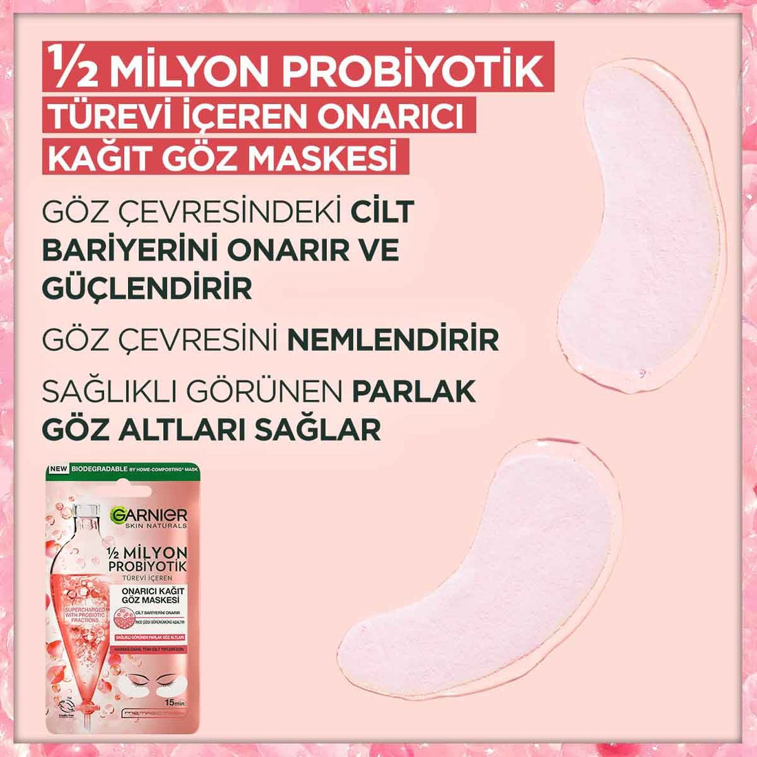 Garnier 1/2 Milyon Probiyotik Türevi İçeren Onarıcı Kağıt Göz Maskesi - Melori