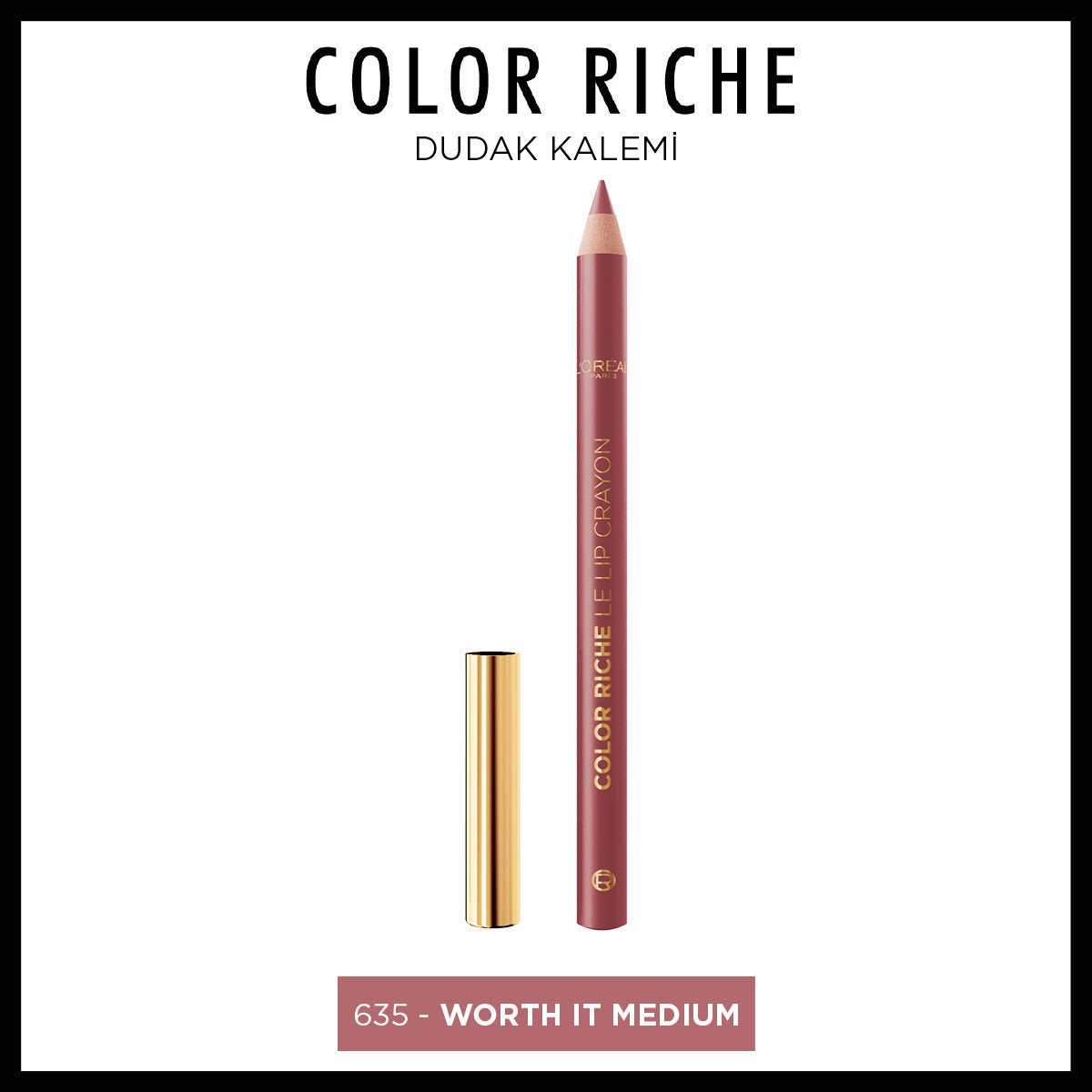 Loreal Paris Color Riche Dudak Kalemi - 635 Worth It Medium - Melori
