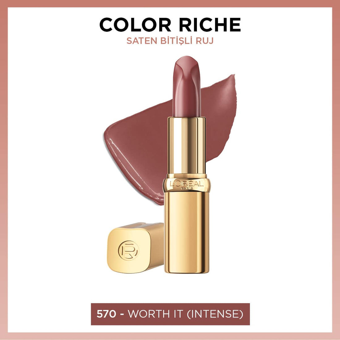 Loreal Paris Color Riche Saten Bitişli Ruj - 570 Worth It (Intense) - Melori