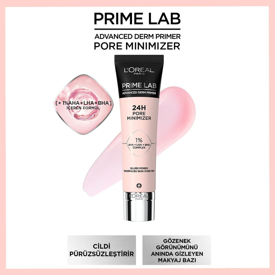 Loreal Paris Prime Lab Pore Minimizer Gözenek Küçültücü AHA ve BHA İçeren Primer - Melori